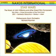 Philharmonic Rock Orchestra / Richard Hayman - Star Wars (The Music Of John Williams And Other Great Film Composers)