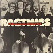 Philharmonische Cellisten Köln - Ragtimes