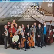 LP - Philharmonische Virtuosen Berlin , Ernö Sebestyén - Grieg - Aus Holbergs Zeit / Tchaikovsky - Serenade C-Dur, Op. 48