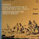LP - Philharmonisches Oktett Berlin - Dvorak Streichquintett Op. 77 - Walzer Op. 54 Nr. 1 Und 4 - Gatefold