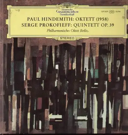 Philharmonisches Oktett Berlin - Paul Hindemith-Oktett 1958, Prokofieff-Quintett Op.39