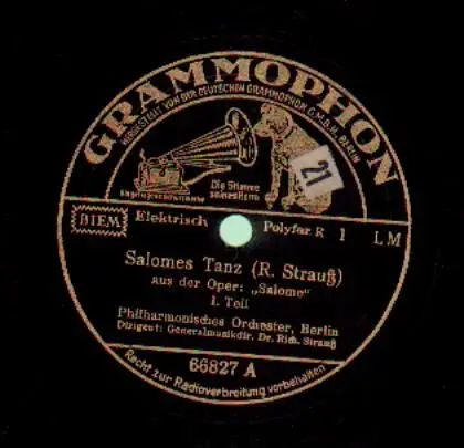 Philharmonisches Orchester, Berlin/Generalmusikdir. Dr. Rich. Strauß - Salomes Tanz, I. Teil / II. Teil