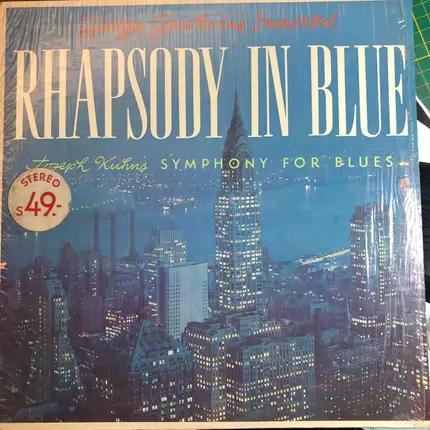 Philharmonisches Staatsorchester Hamburg Conducted By Heinrich Alster - George Gershwin's Immortal Rhapsody In Blue / Joseph Kuhn's Symphony For Blues