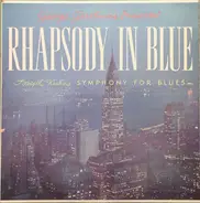 Philharmonisches Staatsorchester Hamburg - George Gershwin's Immortal Rhapsody In Blue / Joseph Kuhn's Symphony For Blues