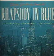 LP - Philharmonisches Staatsorchester Hamburg - George Gershwin's Immortal Rhapsody In Blue And Joseph Kuhn's Symphony For Blues