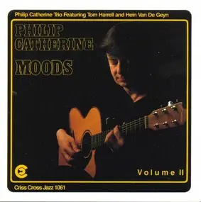 Philip Catherine Trio - Moods Volume II