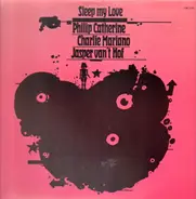 Philip Catherine, Charlie Mariano, Jasper Van't Hof - Sleep My Love