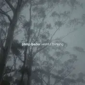 philip bader - Wishful Thinking