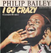 12'' - Philip Bailey - I Go Crazy