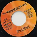 7inch Vinyl Single - Philip Bailey - The Wonders Of His Love
