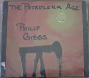 Philip Gibbs - The Petroleum Age