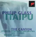 CD - Philip Glass - Atlanta Symphony Orchestra And Atlanta Symphony Chorus · Robert Shaw - Itaipu / The Canyon
