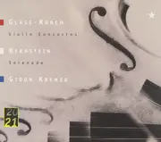 CD - Philip Glass • Ned Rorem • Leonard Bernstein - Gidon Kremer - Violin Concertos / Serenade - Digipack