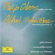 Philip Glass , Alfred Schnittke - Violin Concerto / Concerto Grosso No. 5