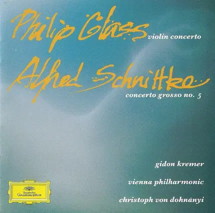 Philip Glass , Alfred Schnittke - Violin Concerto / Concerto Grosso No. 5
