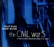 Philip Glass & Robert Wilson - The CIVIL warS: A Tree Is Best Measured When It Is Down. Act V - The Rome Section