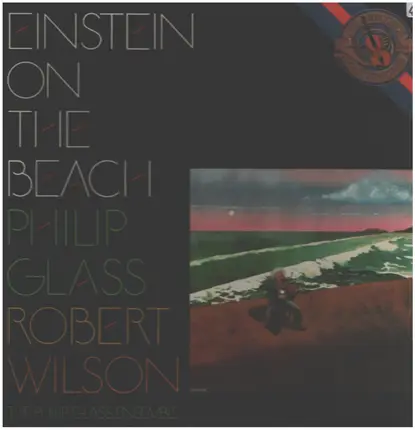 Philip Glass / Robert Wilson - Einstein On The Beach