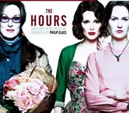 Philip Glass - The Hours (Music From The Motion Picture)