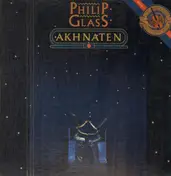 Philip Glass - Akhnaten