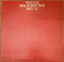 LP - Philip Glass - Music In Twelve Parts - Parts 1 & 2