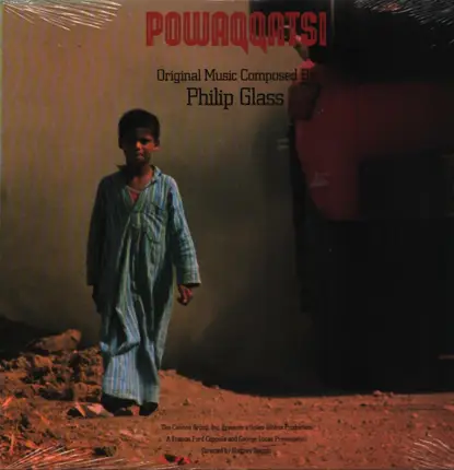 Philip Glass - Powaqqatsi (Original Motion Picture Soundtrack)