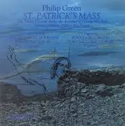 Philip Green , Father Sydney MacEwan , with The Trinity Chorale - Saint Patrick's Mass / Dvorak: String Quartet in F Major / Paganini: Sonata in C Major