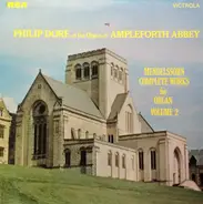 Mendelssohn / Philip Dore - At The Organ Of Ampleforth Abbey - Complete Works For Organ Volume 2