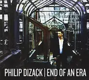 Philip Dizack - End of an Era