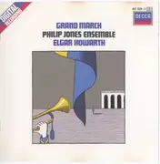 CD - Philip Jones Brass Ensemble / Elgar Howarth - Grand March