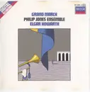 CD - Philip Jones Brass Ensemble / Elgar Howarth - Grand March