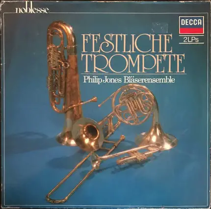 Philip Jones Brass Ensemble - Festliche Trompete