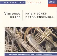 Philip Jones Brass Ensemble - Virtuoso Brass