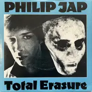 Philip Jap - Total Erasure