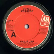 7inch Vinyl Single - Philip Jap - Total Erasure