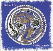 Philip Martin - Art Of Life