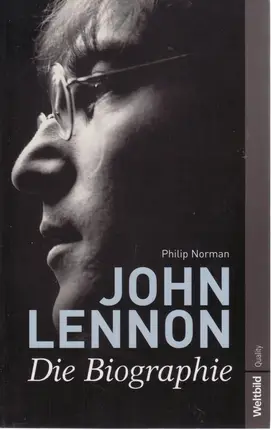 Philip Norman - John Lennon - Die Biographie