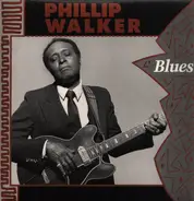 Philip Walker - Blues