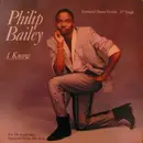 12'' - Philip Bailey - I Know