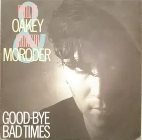 Philip Oakey - Good-Bye Bad Times /   Good-Bye Bad Times (Instrumental)