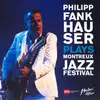 Double LP - Philipp Fankhauser - Plays Montreux Jazz Festival - Ltd Ed, 180gr