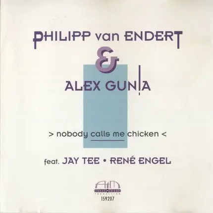 Philipp Van Endert & Alex Gunia - Nobody Calls Me Chicken