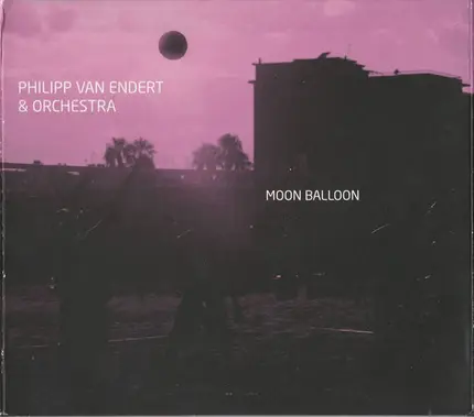 Philipp van Endert & Deutsches Filmorchester Babelsberg - Moon Balloon
