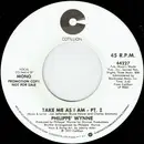 7inch Vinyl Single - Philippe Wynne - Take Me As I Am - Pt. I