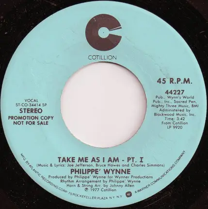 Philippe Wynne - Take Me As I Am - Pt. I