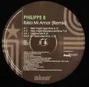 12inch Vinyl Single - Philippe B. - Ibiza Mi Amor (Remix)