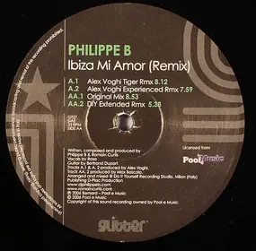 Philippe B. - Ibiza Mi Amor (Remix)