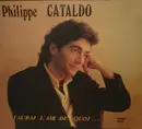 12inch Vinyl Single - Philippe Cataldo - J'aurai L'air De Quoi...