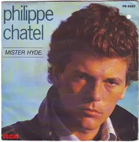 Philippe Chatel - Mister Hyde