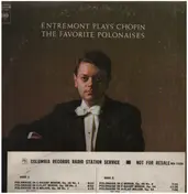 Philippe Entremont - Entremont Plays Chopin (The Favorite Polonaises)