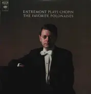 Frédéric Chopin - Entremont Plays Chopin (The Favorite Polonaises)